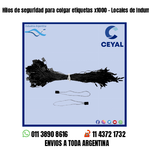 Hilos de seguridad para colgar etiquetas x1000 – Locales de Indumentaria