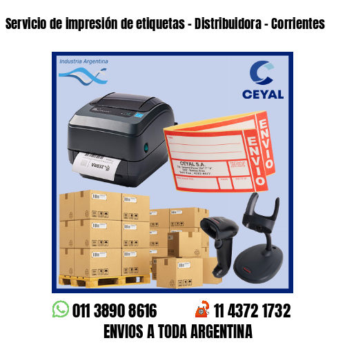 Servicio de impresión de etiquetas – Distribuidora – Corrientes
