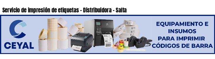 Servicio de impresión de etiquetas - Distribuidora - Salta