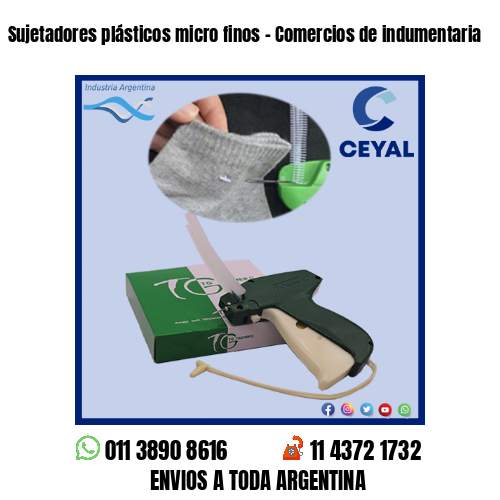 Sujetadores plásticos micro finos – Comercios de indumentaria