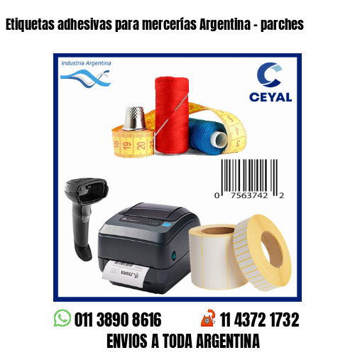Etiquetas adhesivas para mercerías Argentina – parches