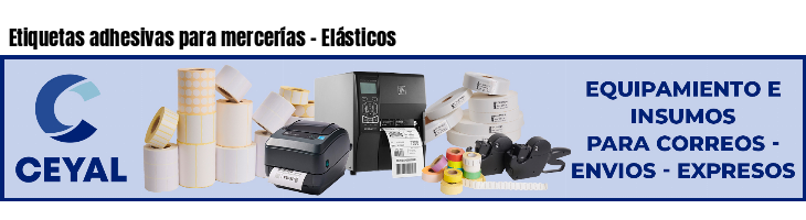 Etiquetas adhesivas para mercerías - Elásticos