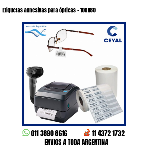 Etiquetas adhesivas para ópticas – 100X80