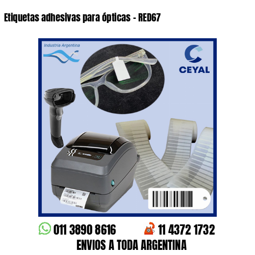 Etiquetas adhesivas para ópticas – RED67