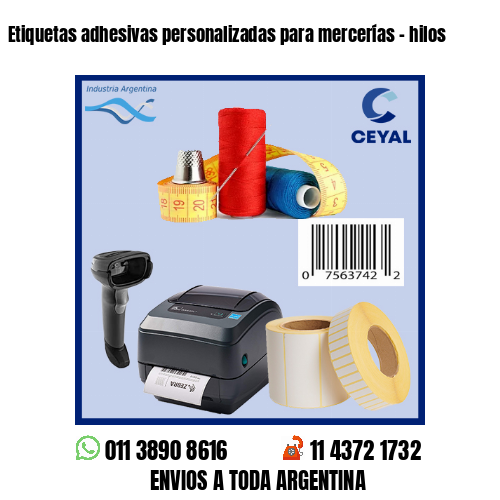 Etiquetas adhesivas personalizadas para mercerías – hilos