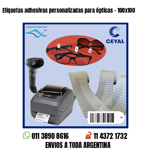 Etiquetas adhesivas personalizadas para ópticas – 100×100