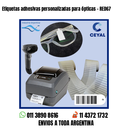 Etiquetas adhesivas personalizadas para ópticas – RED67