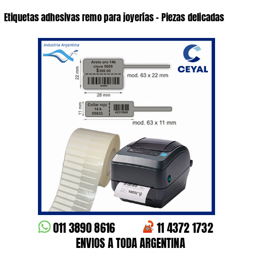 Etiquetas adhesivas remo para joyerías – Piezas delicadas
