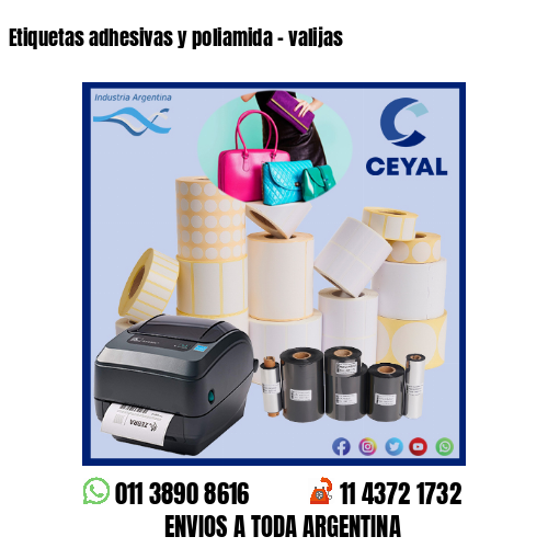 Etiquetas adhesivas y poliamida – valijas