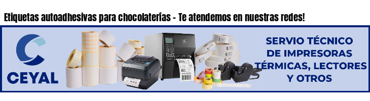 Etiquetas autoadhesivas para chocolaterías - Te atendemos en nuestras redes!