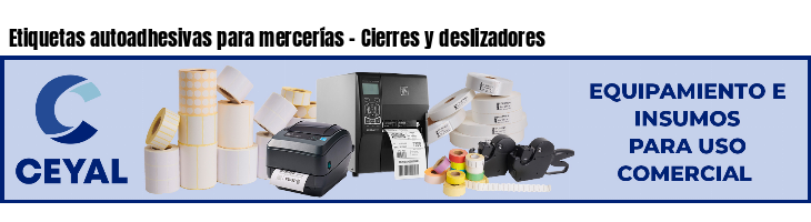 Etiquetas autoadhesivas para mercerías - Cierres y deslizadores