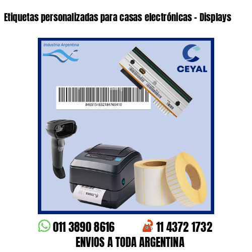 Etiquetas personalizadas para casas electrónicas – Displays