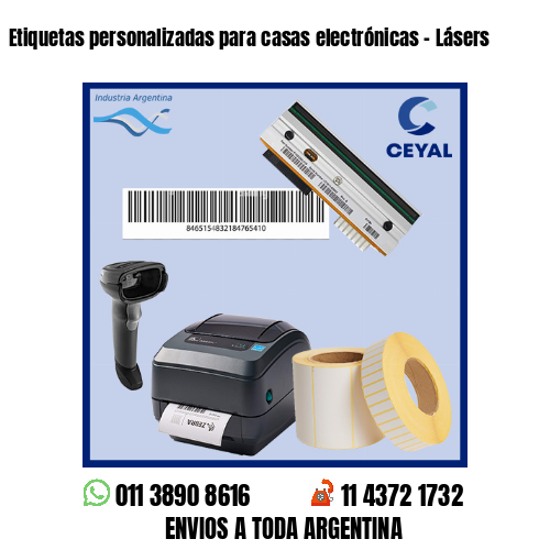 Etiquetas personalizadas para casas electrónicas – Lásers