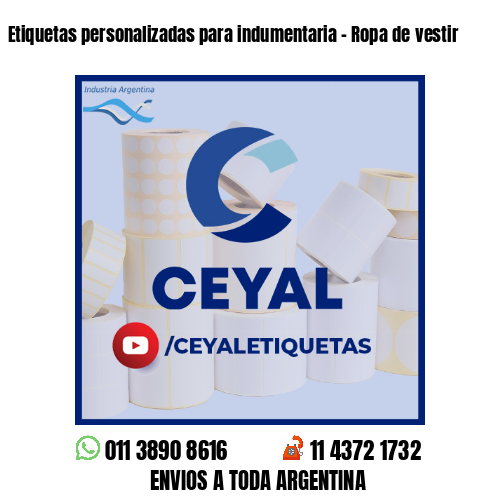 Etiquetas personalizadas para indumentaria - Ropa de vestir
