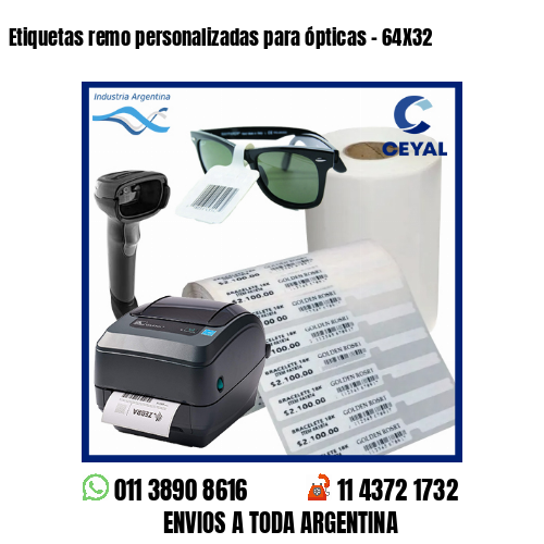 Etiquetas remo personalizadas para ópticas – 64X32
