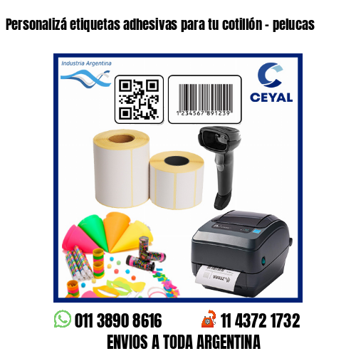 Personalizá etiquetas adhesivas para tu cotillón – pelucas