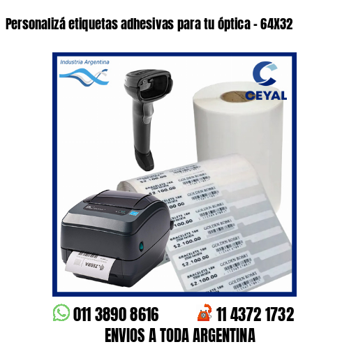 Personalizá etiquetas adhesivas para tu óptica – 64X32