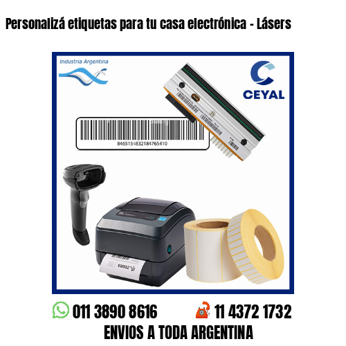 Personalizá etiquetas para tu casa electrónica – Lásers