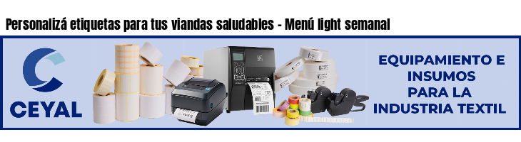 Personalizá etiquetas para tus viandas saludables - Menú light semanal