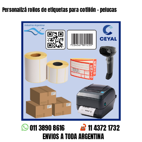 Personalizá rollos de etiquetas para cotillón – pelucas