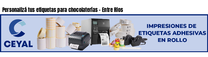 Personalizá tus etiquetas para chocolaterías - Entre Rios