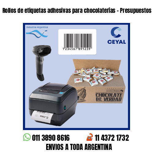 Rollos de etiquetas adhesivas para chocolaterías – Presupuestos sin cargo!