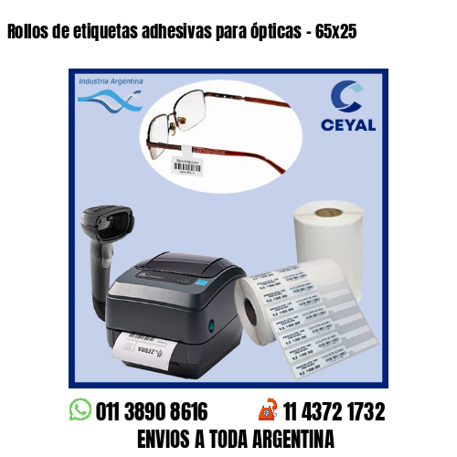 Rollos de etiquetas adhesivas para ópticas – 65×25