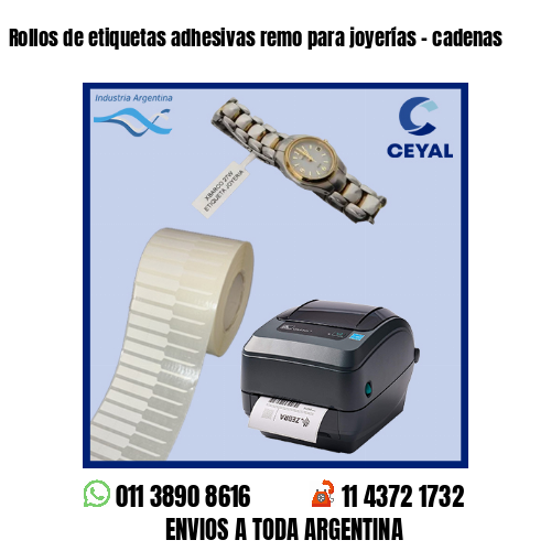 Rollos de etiquetas adhesivas remo para joyerías – cadenas