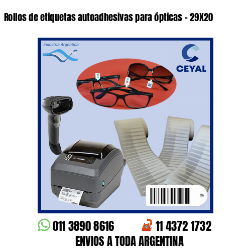 Rollos de etiquetas autoadhesivas para ópticas – 29X20