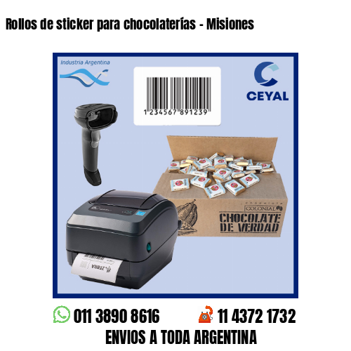 Rollos de sticker para chocolaterías – Misiones