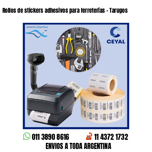 Rollos de stickers adhesivos para ferreterías – Tarugos