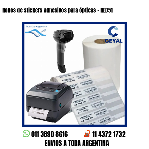 Rollos de stickers adhesivos para ópticas – RED51