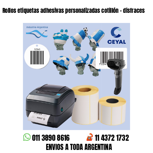 Rollos etiquetas adhesivas personalizadas cotillón – disfraces