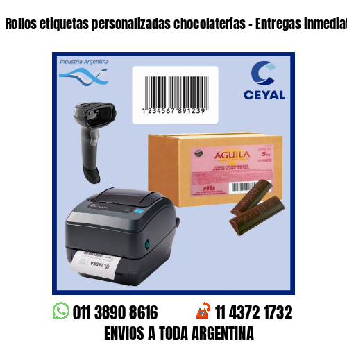 Rollos etiquetas personalizadas chocolaterías – Entregas inmediatas!