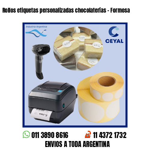 Rollos etiquetas personalizadas chocolaterías – Formosa