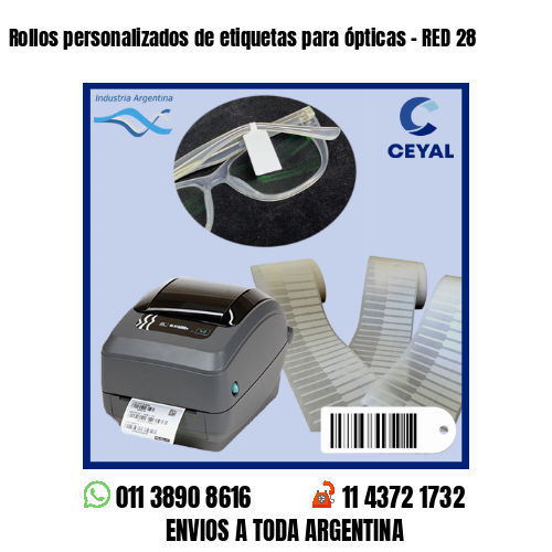 Rollos personalizados de etiquetas para ópticas – RED 28