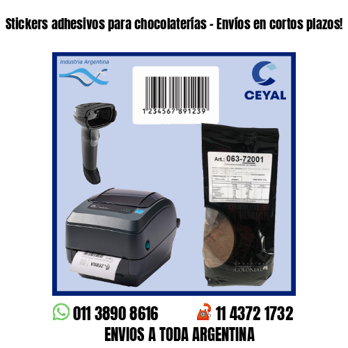 Stickers adhesivos para chocolaterías – Envíos en cortos plazos!