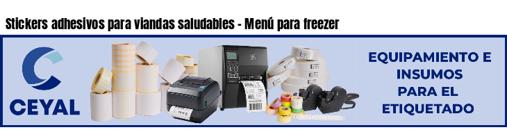 Stickers adhesivos para viandas saludables - Menú para freezer