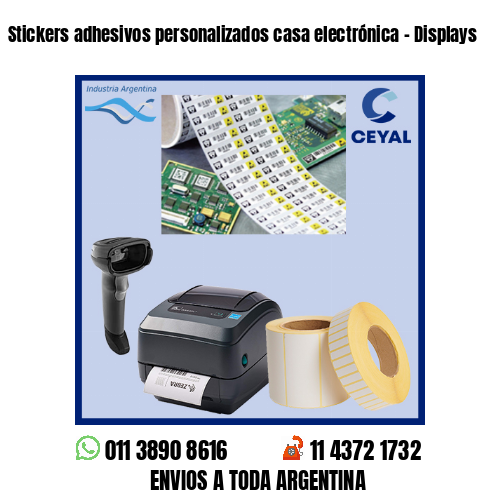 Stickers adhesivos personalizados casa electrónica – Displays