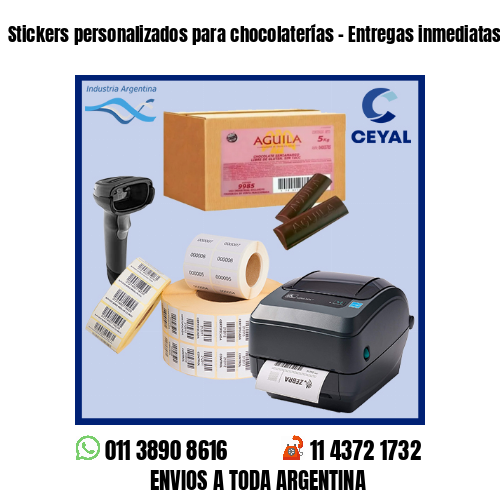 Stickers personalizados para chocolaterías – Entregas inmediatas!