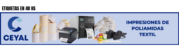 ETIQUETAS EN 48 HS