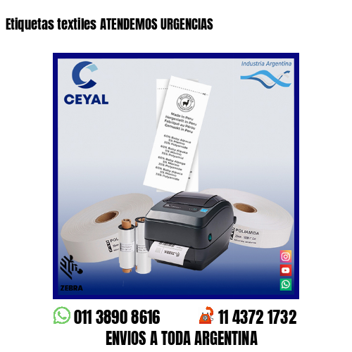 Etiquetas textiles ATENDEMOS URGENCIAS