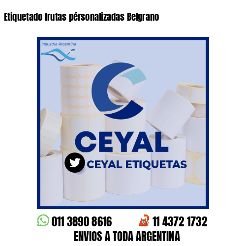 Etiquetado frutas pérsonalizadas Belgrano