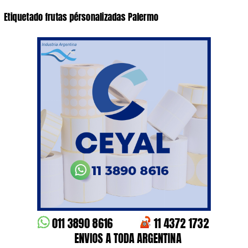 Etiquetado frutas pérsonalizadas Palermo