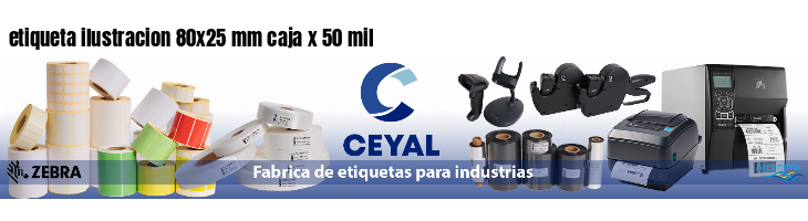 etiqueta ilustracion 80x25 mm caja x 50 mil