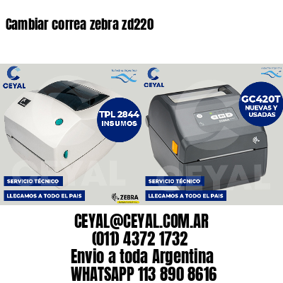 Cambiar correa zebra zd220