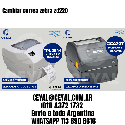 Cambiar correa zebra zd220