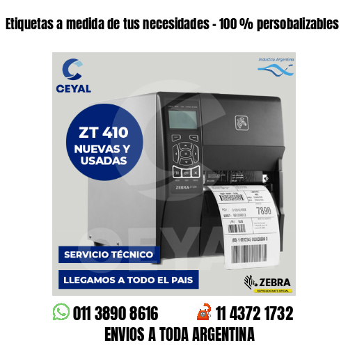 Etiquetas a medida de tus necesidades – 100 % persobalizables