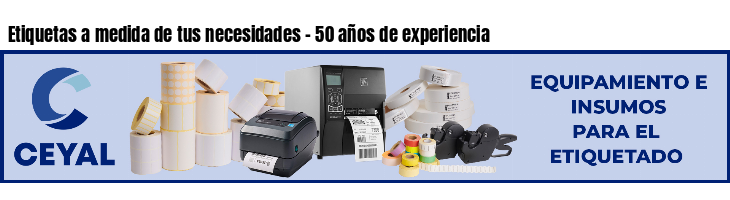 Etiquetas a medida de tus necesidades - 50 años de experiencia