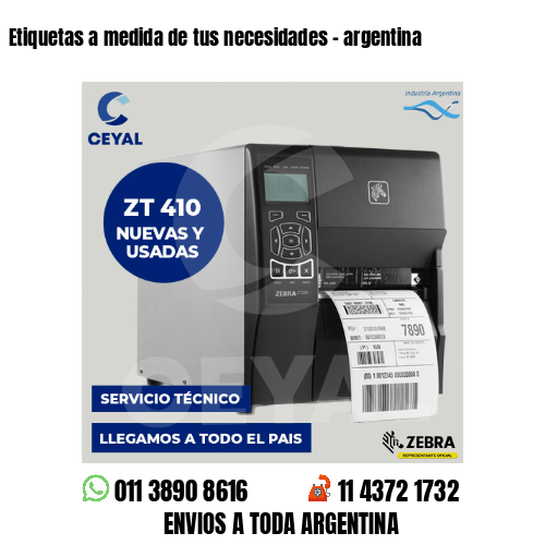 Etiquetas a medida de tus necesidades – argentina